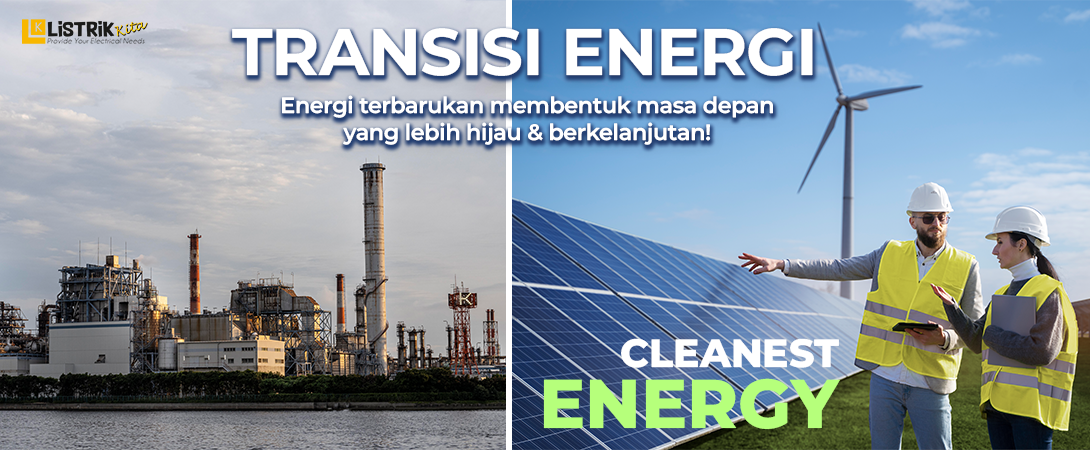 Mengakselerasi Transisi ke Energi Terbarukan: Masa Depan yang Berkelanjutan