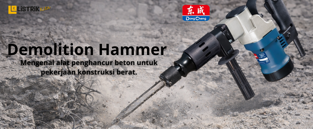 Apa Itu Demolition Hammer dan Fungsinya