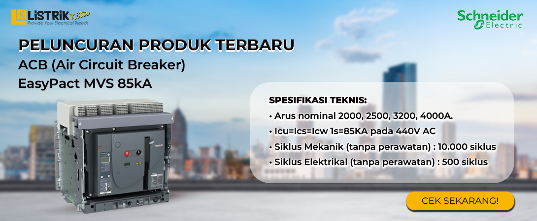 PELUNCURAN PRODUK EASYPACT MVS 85kA