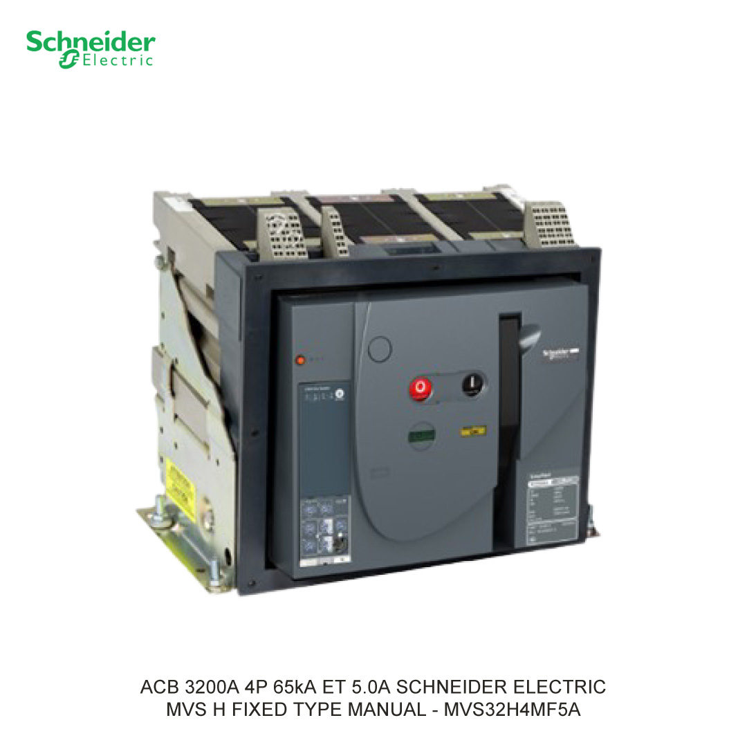 ACB 3200A 4P 65kA ET 5.0A TKDN 29.14% SCHNEIDER ELECTRIC