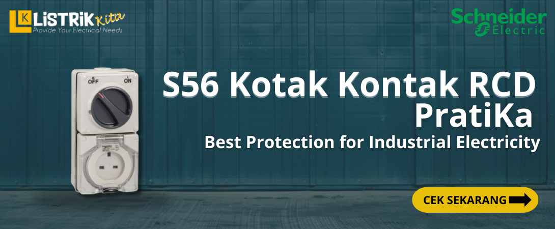 Spesifikasi Lengkap S56 Kotak Kontak RCD Schneider Electric, Perlindungan Tepat untuk Listrik Industri