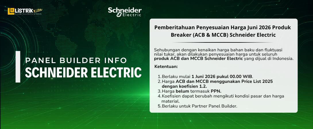 Schneider Electric Sesuaikan Harga ACB dan MCCB