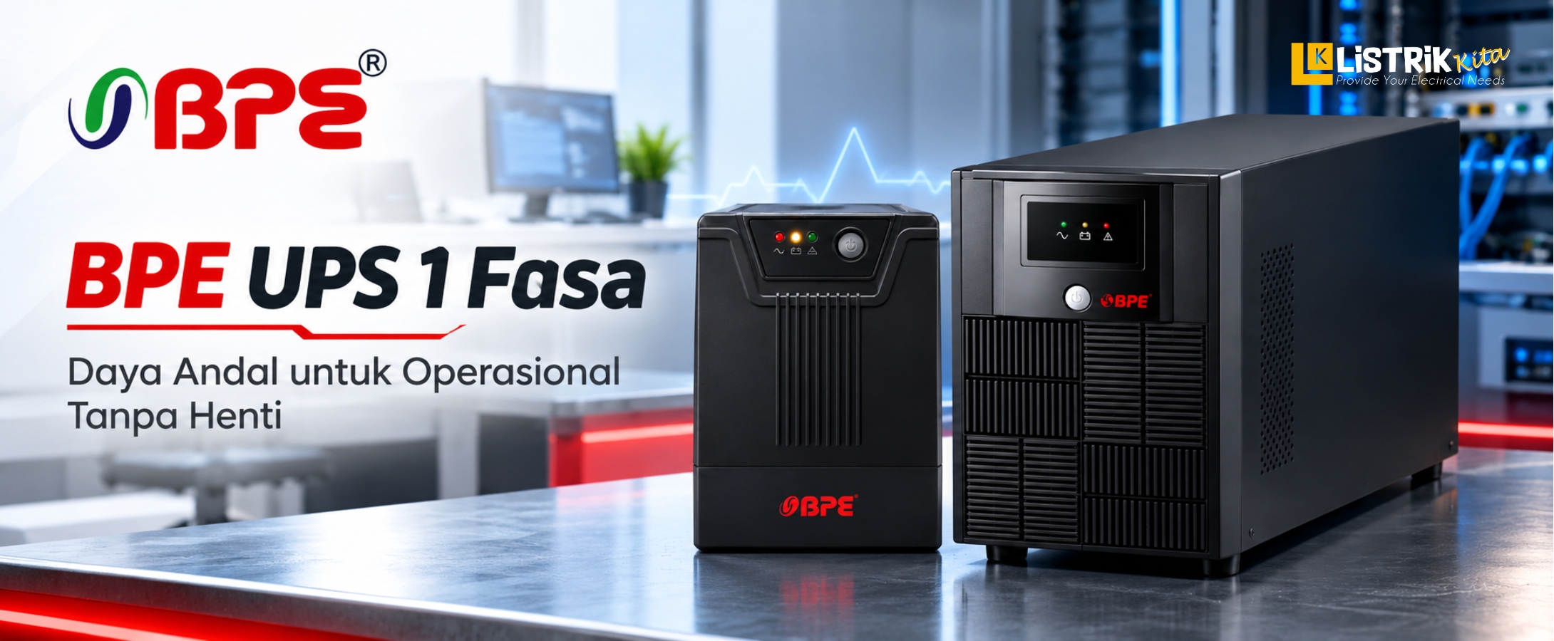 BPE UPS 1 Fasa: Solusi Catu Daya Cadangan untuk Perangkat Elektronik dan Industri