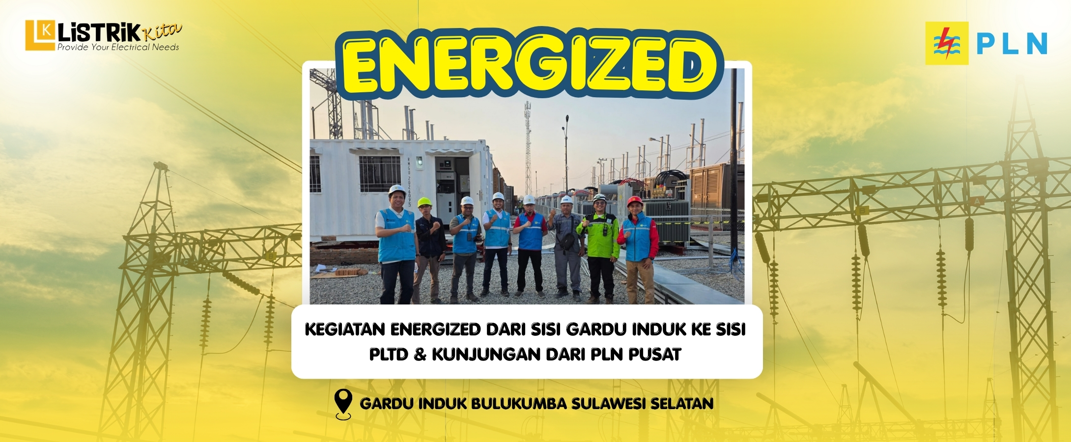Listrik Kita Dukung Proses Energize di Gardu Induk Bulukumba