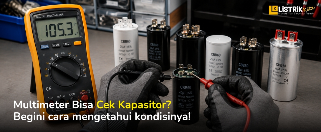 Cara Cek Kapasitor dengan Multimeter Digital