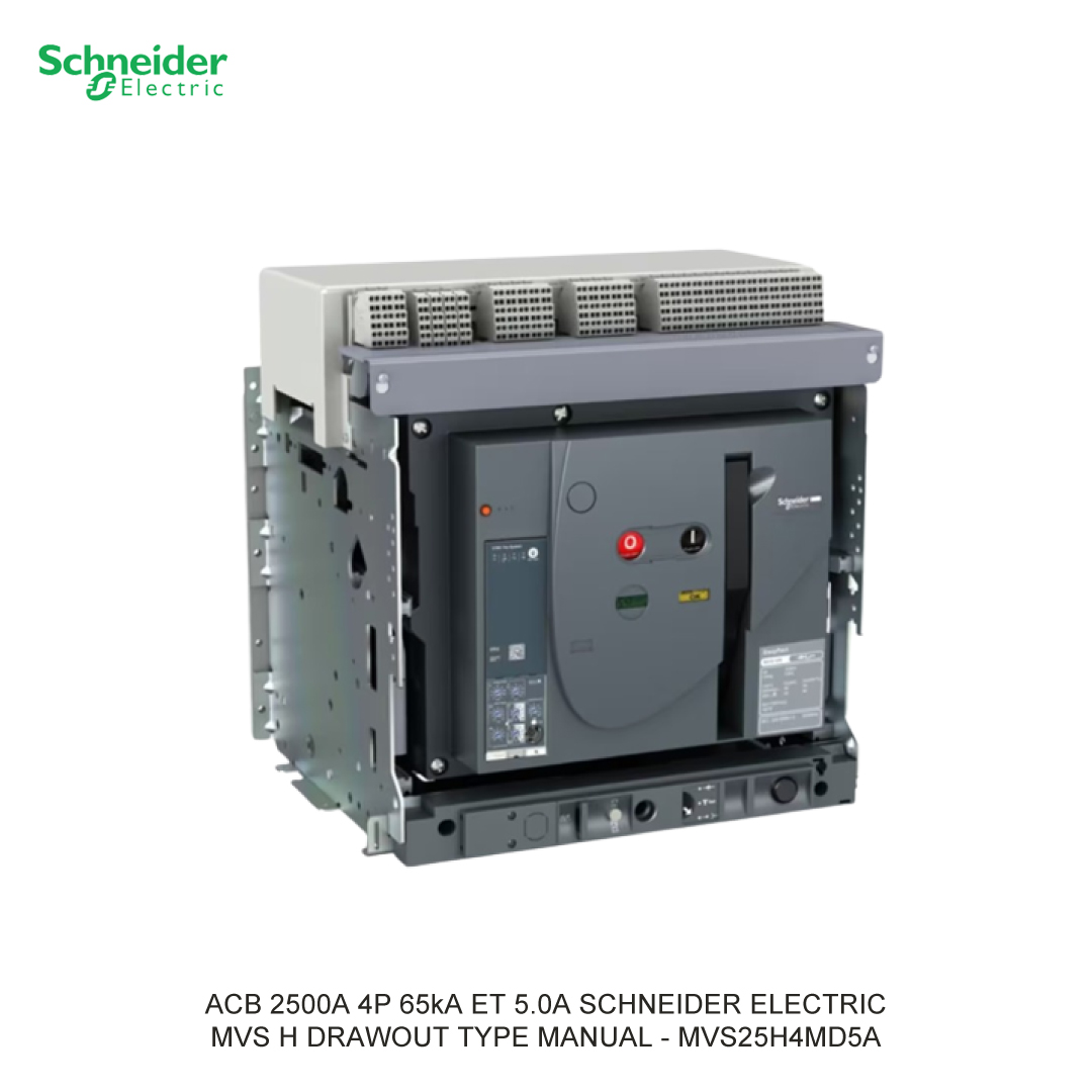 ACB 2500A 4P 65kA ET 5.0A TKDN 29.14% SCHNEIDER ELECTRIC