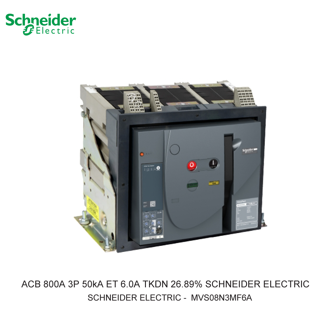 ACB 800A 3P 50kA ET 6.0A TKDN 26.89% SCHNEIDER ELECTRIC
