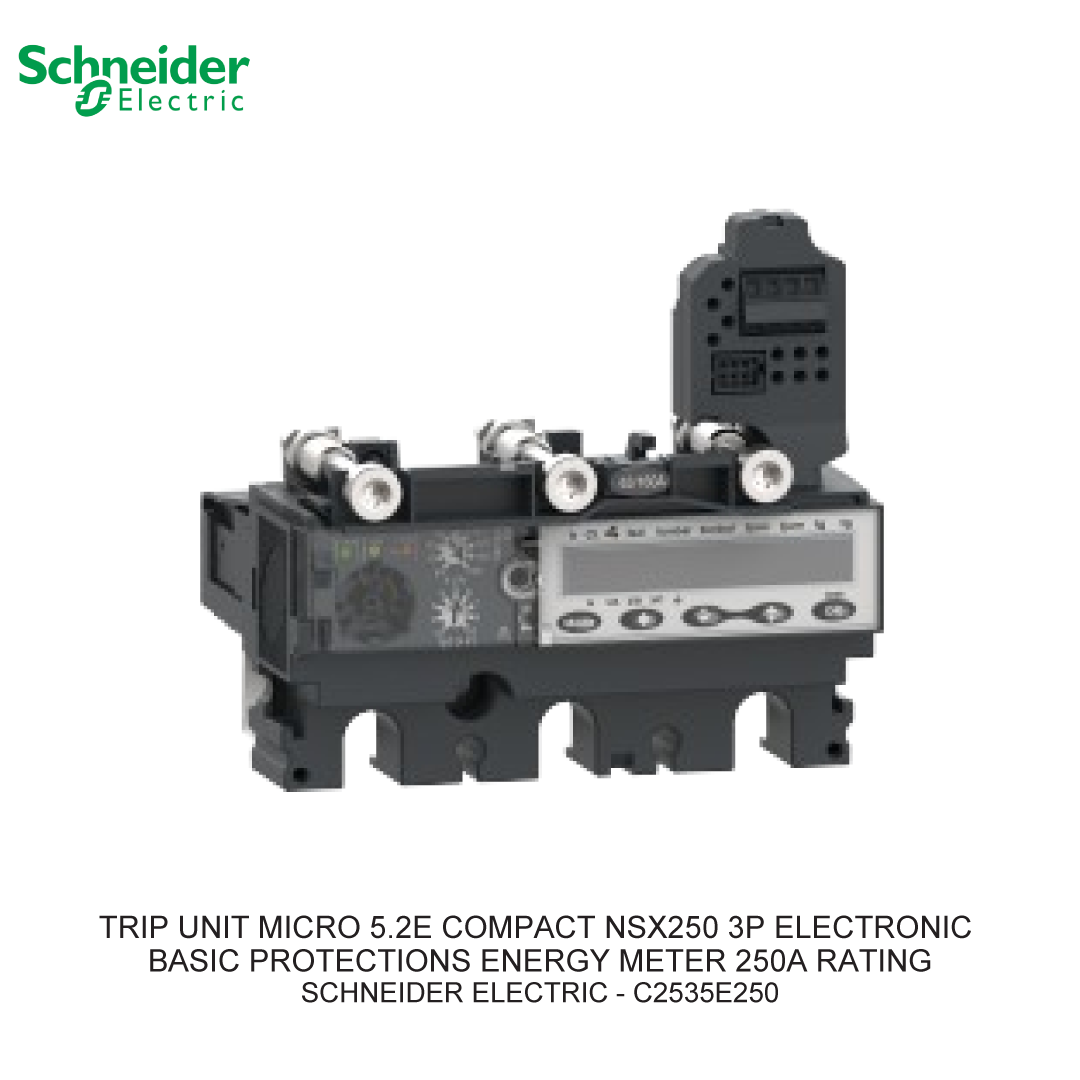 TRIP UNIT MICRO 5.2E COMPACT NSX250 3P ELECTRONIC BASIC PROTECTIONS ENERGY METER 250A RATING